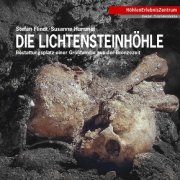 Stefan Flindt und Susanne Hummel, Die Lichtensteinhöhle. Bestattungsplatz einer Großfamilie in der Bronzezeit 2014